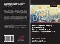 Produktbild: Dostrzeganie ukrytych czujnik&oacute;w w bezprzewodowych sieciach sensorycznych