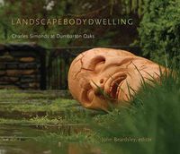 Produktbild: Beardsley, J: Landscape Body Dwelling - Charles Simonds at D