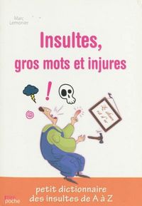 Produktbild: Insultes, gros mots et injures