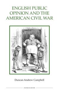 Produktbild: English Public Opinion and the American Civil War (Uitgawe and Revised)