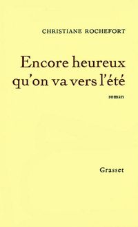 Produktbild: Encore heureux qu'on va vers l'&eacute;t&eacute;