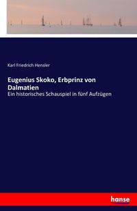Produktbild: Eugenius Skoko, Erbprinz von Dalmatien