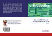 Produktbild: Classics of Orthopaedic Literature Volume Three