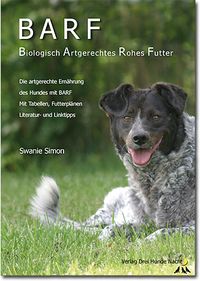 Produktbild: BARF - Biologisch Artgerechtes Rohes Futter f&uuml;r Hunde