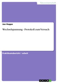 Produktbild: Wechselspannung - Protokoll zum Versuch