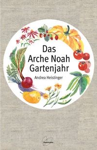 Produktbild: Das Arche Noah Gartenjahr