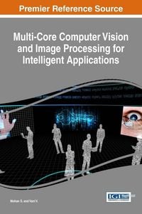 Produktbild: Multi-Core Computer Vision and Image Processing for Intelligent Applications