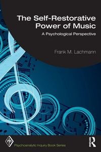 Produktbild: The Self-Restorative Power of Music
