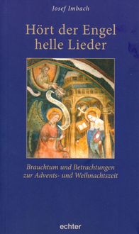 Produktbild: H&ouml;rt der Engel helle Lieder
