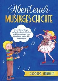 Produktbild: Abenteuer Musikgeschichte