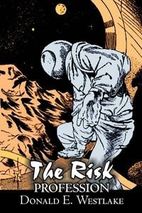 Produktbild: The Risk Profession by Donald E. Westlake, Science Fiction, Adventure, Space Opera, Mystery & Detective