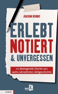 Produktbild: Erlebt, notiert und unvergessen