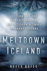 Produktbild: Meltdown Iceland: Lessons on the World Financial Crisis from a Small Bankrupt Island
