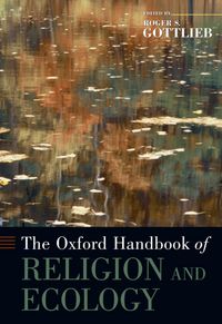 Produktbild: The Oxford Handbook of Religion and Ecology