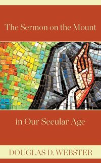 Produktbild: The Sermon on the Mount in Our Secular Age