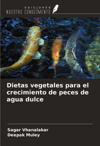 Produktbild: Dietas vegetales para el crecimiento de peces de agua dulce