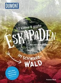 Produktbild: 52 kleine & gro&szlig;e Eskapaden im Schwarzwald