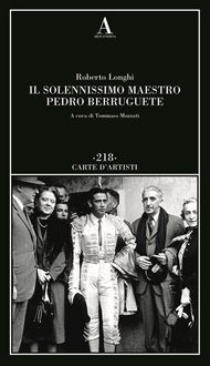 Produktbild: Il solennissimo maestro Pedro Berruguete