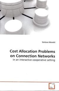 Produktbild: Moretti, S: Cost Allocation Problems on Connection Networks