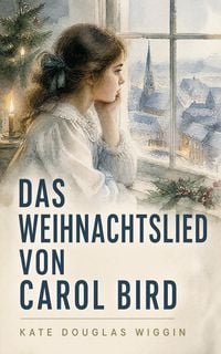 Produktbild: Das Weihnachtslied von Carol Bird