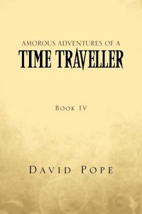 Produktbild: Amorous Adventures of a Time Traveller