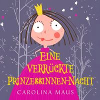 Produktbild: Eine verr&uuml;ckte Prinzessinnen-Nacht