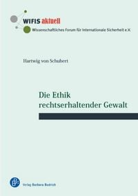 Produktbild: Die Ethik rechtserhaltender Gewalt