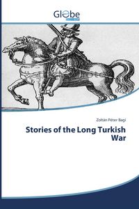 Produktbild: Stories of the Long Turkish War