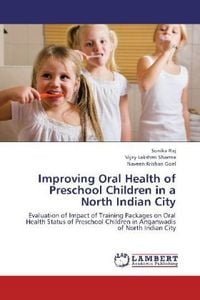 Produktbild: Raj, S: Improving Oral Health of Preschool Children in a Nor