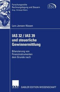 Produktbild: IAS 32 / IAS 39 und steuerliche Gewinnermittlung