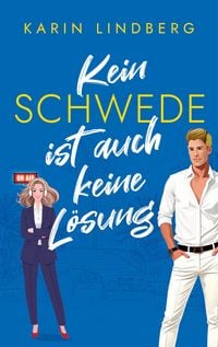 Produktbild: Kein Schwede ist auch keine L&ouml;sung