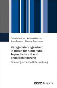 Produktbild: Kategorisierungsarbeit in Hilfen f&uuml;r Kinder und Jugendliche mit und ohne Behinderung