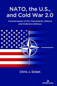 Produktbild: NATO, the U.S., and Cold War 2.0