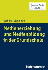 Produktbild: Medienerziehung und Medienbildung in der Grundschule