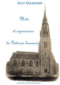 Produktbild: Mots et expressions du G&acirc;tinais beaunois