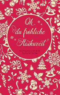 Produktbild: Oh, du fr&ouml;hliche Haikuzeit