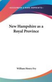 Produktbild: New Hampshire as a Royal Province