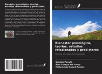 Produktbild: Bienestar psicol&oacute;gico, teor&iacute;as, estudios relacionados y predictores