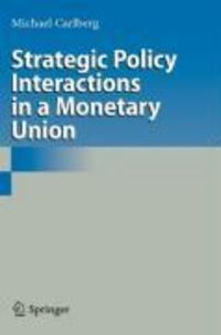 Produktbild: Strategic Policy Interactions in a Monetary Union
