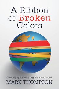 Produktbild: A Ribbon of Broken Colors