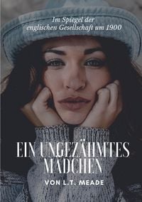 Produktbild: Ein ungez&auml;hmtes M&auml;dchen