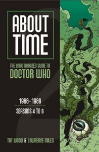 Produktbild: About Time 2: The Unauthorized Guide to Doctor Who (Seasons 4 to 6)