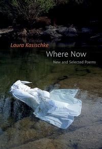 Produktbild: Where Now: New and Selected Poems