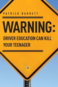 Produktbild: Warning: Driver Education Can Kill Your Teenager
