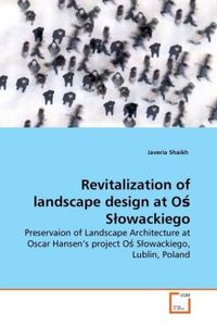 Produktbild: Shaikh, J: Revitalization of landscape design at Os Slowacki