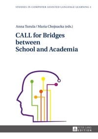 Produktbild: CALL for Bridges between School and Academia
