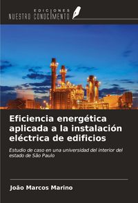 Produktbild: Eficiencia energ&eacute;tica aplicada a la instalaci&oacute;n el&eacute;ctrica de edificios