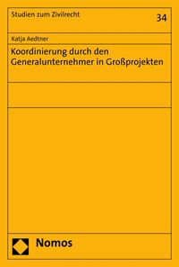 Produktbild: Koordinierung durch den Generalunternehmer in Gro&szlig;projekten