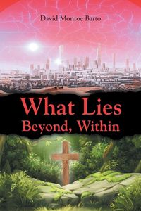 Produktbild: What Lies Beyond, Within