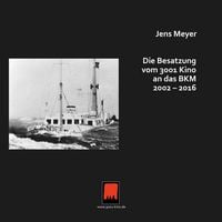 Produktbild: Die Besatzung vom 3001 Kino an das BKM 2002 - 2016